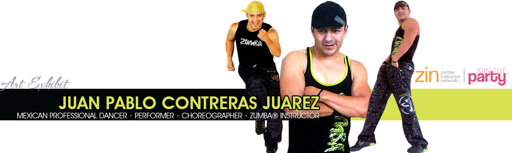 Juan Pablo Contreras Juarez - Professional Dancer, Performer, Choreographer, Zumba Dancer